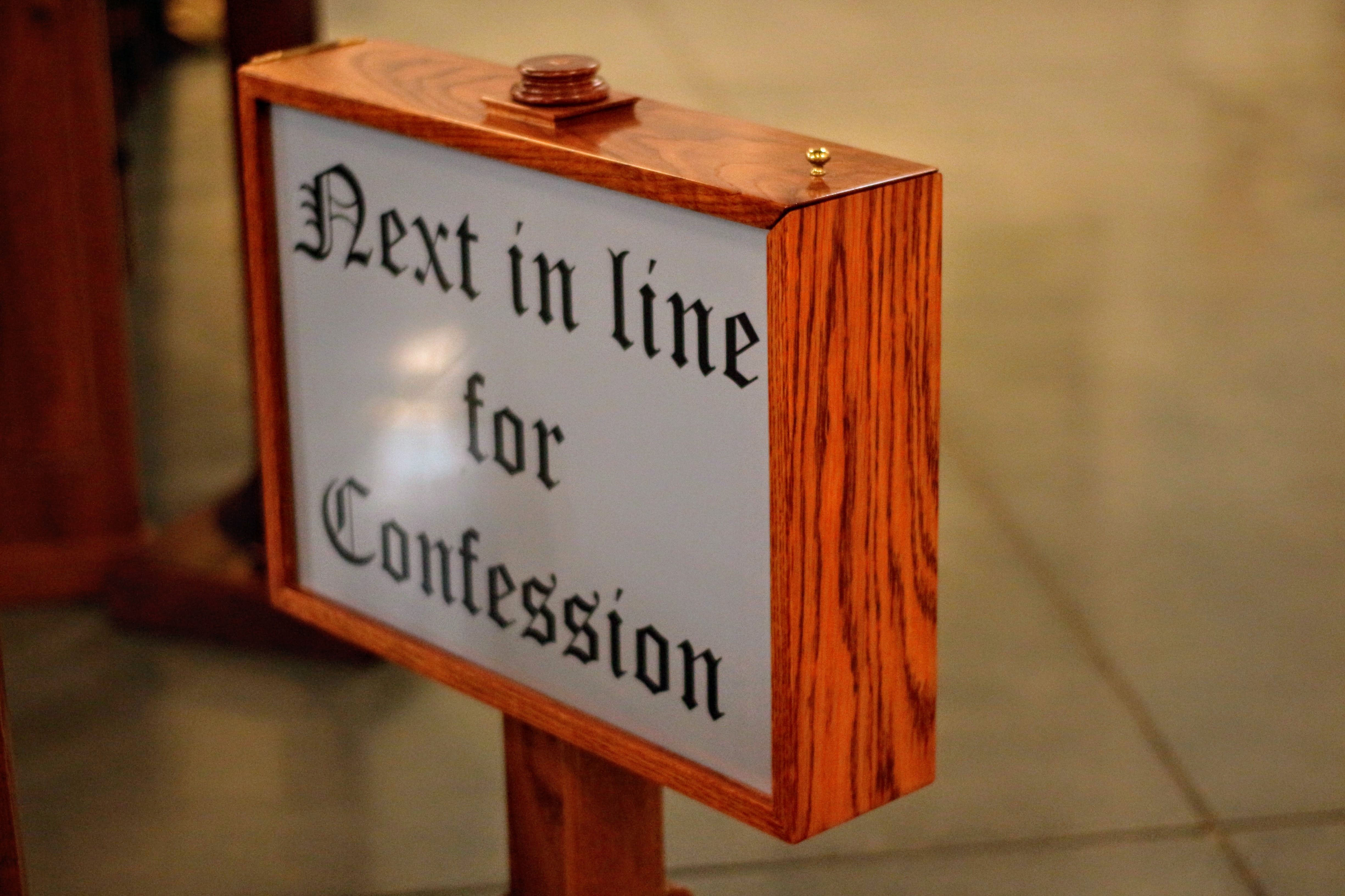 Confession Sign Next in Line